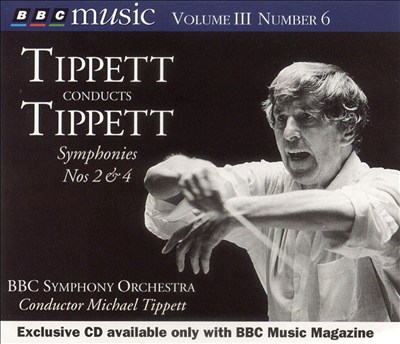 Tippett: Symphonies Nos. 2 & 4