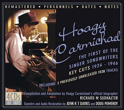 The First of the Singer Songwriters: Key Cuts 1924-1946