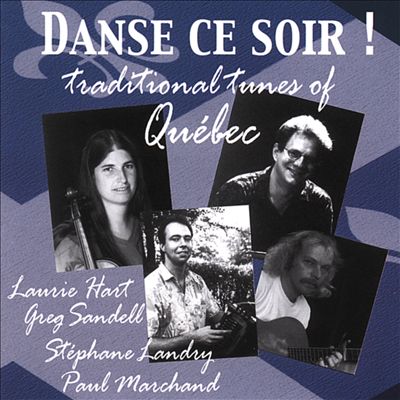 Danse Ce Soir!: Traditional Tunes of Québec