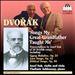 Dvorák: Songs My Great-Grandfather Taught Me
