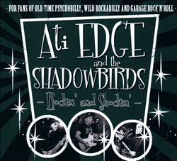 descargar álbum Ati Edge And The Shadowbirds - Rockin And Shockin