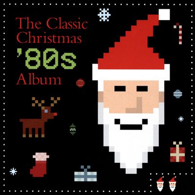 The Classic Christmas 80's Album