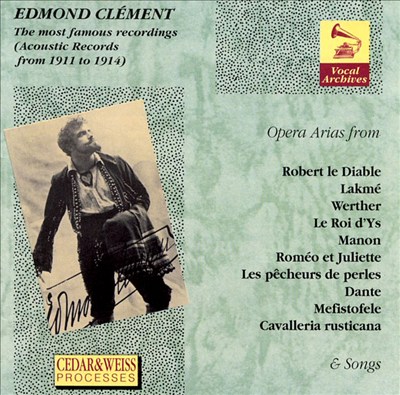 Edmont Clément: The Most Famous Recordings