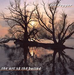lataa albumi Art Pepper - The Art Of The Ballad