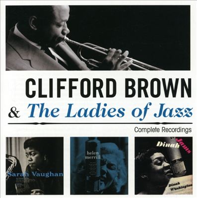 Clifford Brown & the Ladies of Jazz