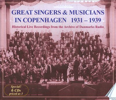 Great Singers and Musicians in Copenhagen, 1931-1939