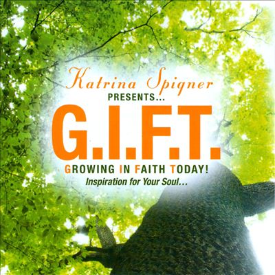 G.I.F.T. Growing In Faith Today!