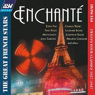 Enchante: The Greatest French Stars 1927-1947
