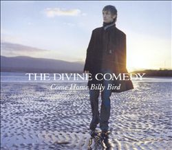 baixar álbum The Divine Comedy - Come Home Billy Bird