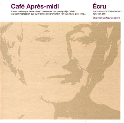 Café Après-Midi: Ecru