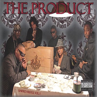 The Product: Unified Hustle Vol. 1