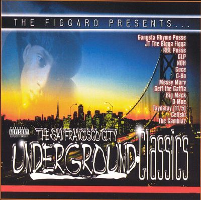 The San Francisco City Underground Classics, Vol. 1