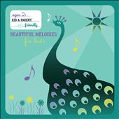 Beautiful Melodies for Kids