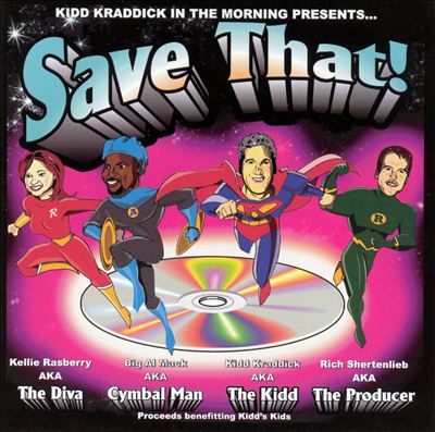 Save That: The Best of Kidd Kraddick In The Morning
