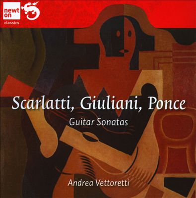 Guitar Sonatas by Scarlatti, Giuliani, Ponce