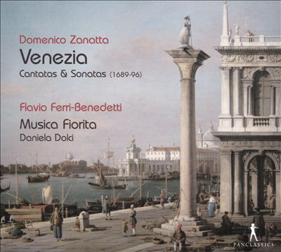 Domenico Zanatta: Venezia - Cantatas & Sonatas (1689-96)