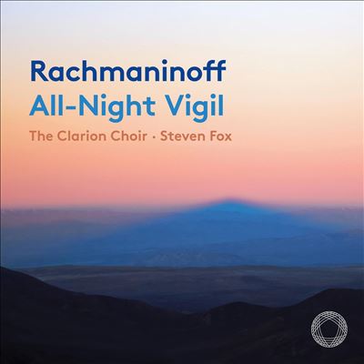 Rachmaninoff: All-Night Vigil