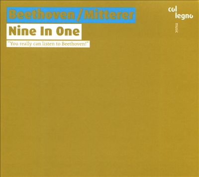 Beethoven/Mitterer: Nine in One