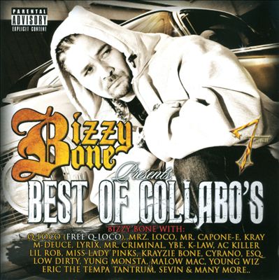 Bizzy Bone Presents: Best of Collabo's