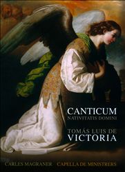 Tomás Luis de Victoria: Canticum Navitatis Domini