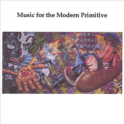 Music for the Modern Primitive
