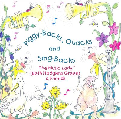 Piggy-Backs, Quacks & Sing-Backs