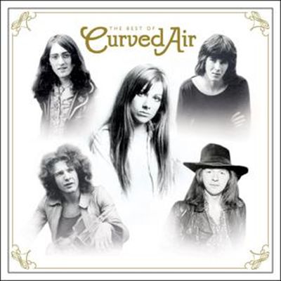 The Best of Curved Air: Retrospective Anthology 1970-2009