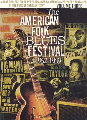 Various Artists - American Folk Blues Festival 1962-1969, Vol. 3 [DVD]  Album Reviews, Songs & More | AllMusic