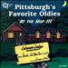Pittsburgh's Favorite Oldies