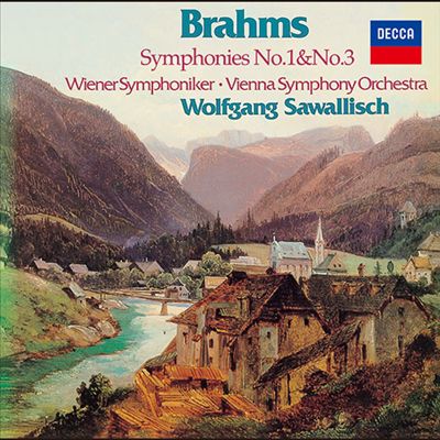 Brahms: Symphonies No. 1 & No. 3