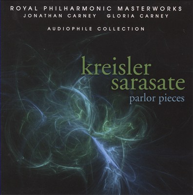 Kreisler, Sarasate: Parlor Pieces