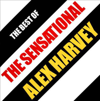 The Best of the Sensational Alex Harvey