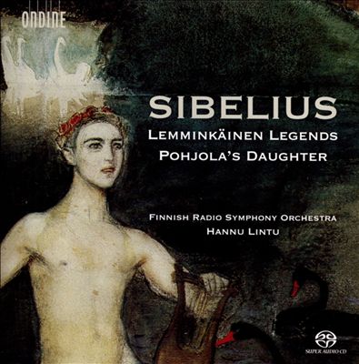Lemminkäinen Suite: Four Legends from the Kalevala, for orchestra, Op. 22