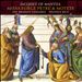 Jacquet of Mantua: Missa Surge Petre & Motets