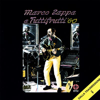 Marco Zappa a Tuttifrutti '60