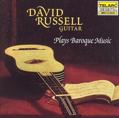 David Russel Plays Baroque Music
