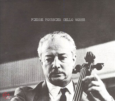 Pierre Fournier: Cello Works