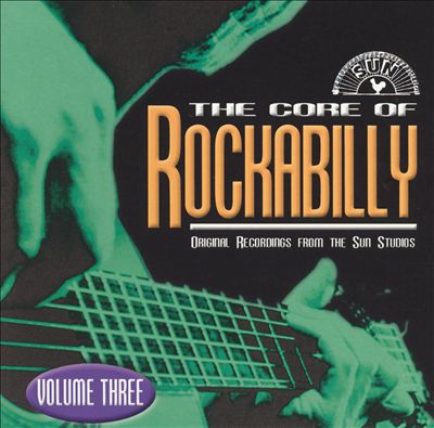 Core of Rockabilly, Vol. 3