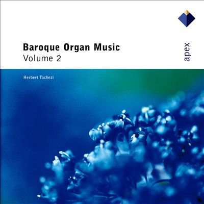 Baroque Organ Music, Vol. 2