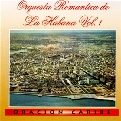 Orquesta Romantica de Habana, Vol. 1