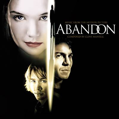Abandon [Music from the Motion Picture]
