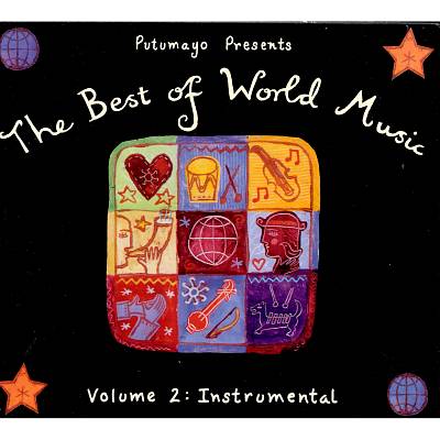 Putumayo Presents the Best of World, Vol. 2: Instrumental