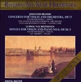 Brahms: Concerto for Violin and Orchestra, Op. 77; Beethoven: Sonata for Violin and Piano No. 8
