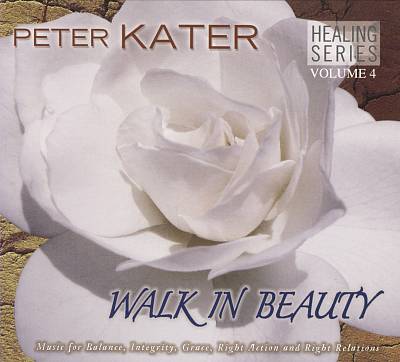 Healing Series, Vol. 4: Walk in Beauty