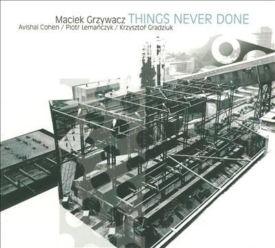Things Never Done