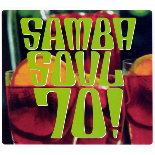Samba Soul 70!