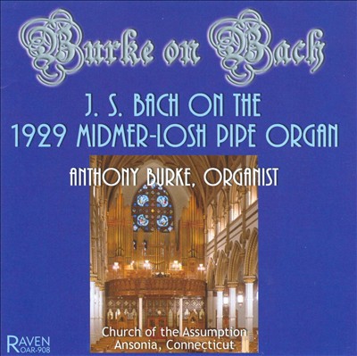 Bach on the 1929 Midmer-Losh Pipe Organ