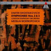 Dmitri Shostakovich: Symphonies Nos. 2 & 3