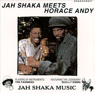 Jah Shaka Meets Horace Andy