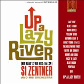 Up a Lazy River (Big Band Plays the Big Hits, Vol. 2)
